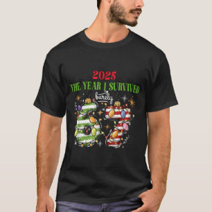 Funny 2025 The Year I Survived Barely 67 Christmas T-Shirt
