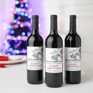 Funny 2026 Is Almost Over Winter Greenery Holiday Wine Label