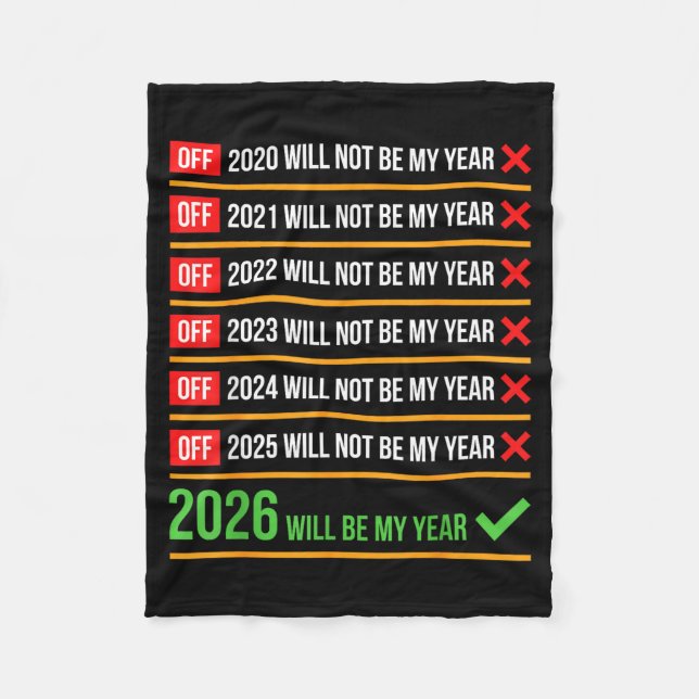 Funny 2026 Will Be My Year Sitive Comeback Humor  Fleece Blanket (Front)