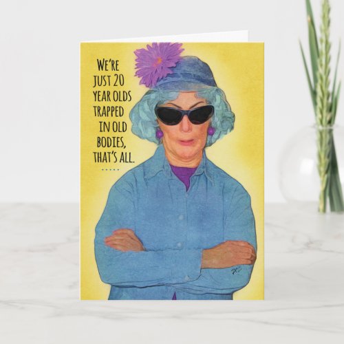 Funny 20_Year Old Trapped in Old Body Birthday Card