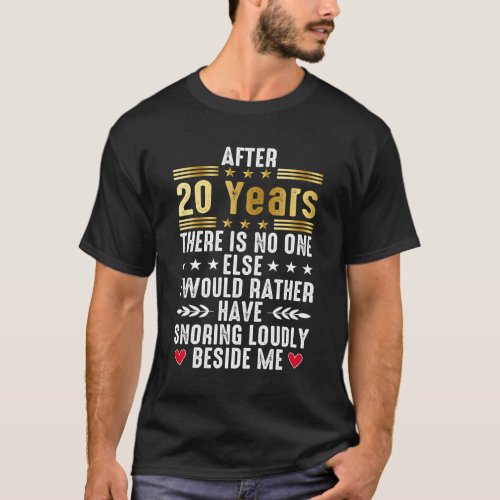 funny 20th Wedding Anniversary for married couples T_Shirt