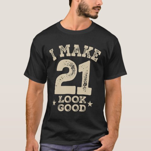 Funny 21st Birthday Age 21 Years Old T_Shirt