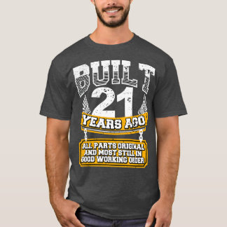Funny 21st Birthday Shirt Vintage Built 21 Years A