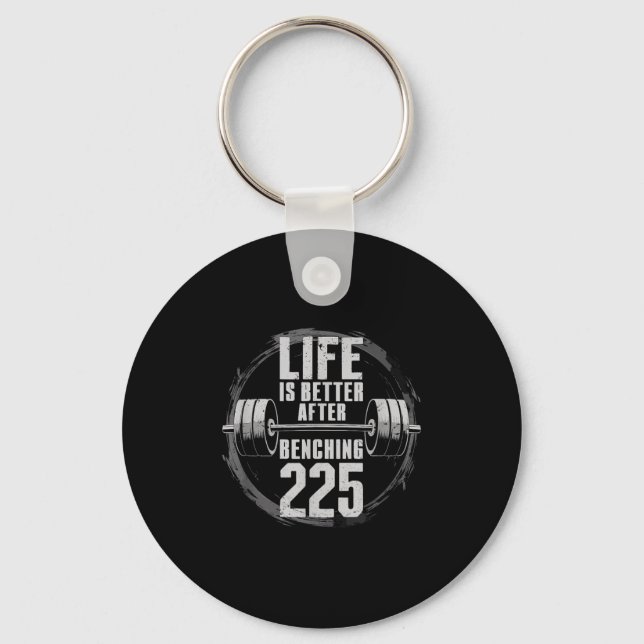 Funny 225 Pound Bench Press Gym - Better After Ben Keychain (Front)