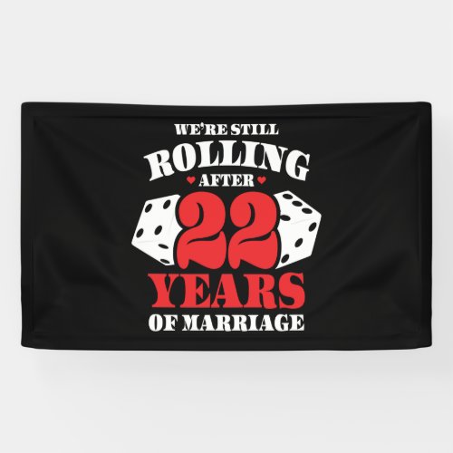 Funny 22nd Anniversary Couples Married 22 Years Banner