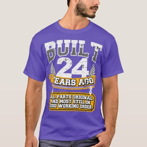 Funny 24th Birthday Shirt Vintage Built 24 Years A