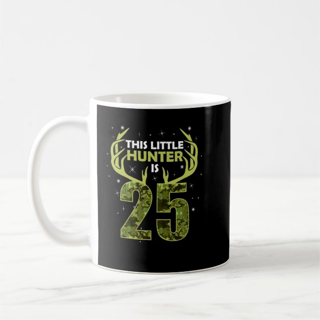 Funny 25 Birthday 25th Year Old Deer Hunter Gift F Coffee Mug (Left)