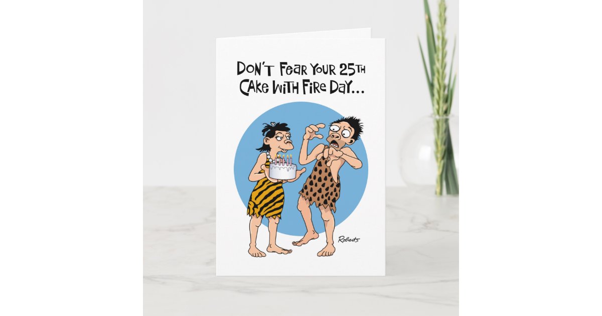 Funny 25th Birthday Card | Zazzle