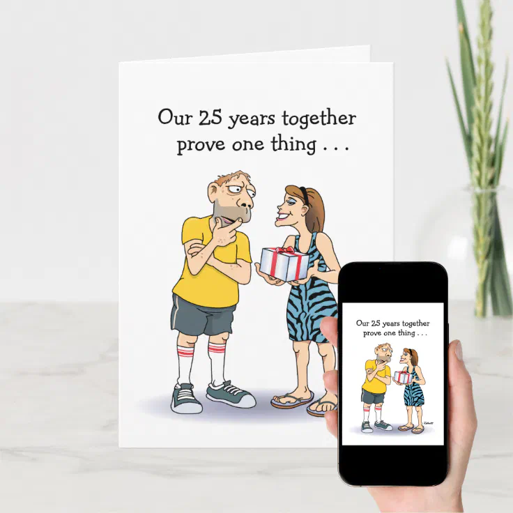 Funny 25th Wedding Anniversary Card | Zazzle Funny 25th Wedding Anniversary Card | Zazzle