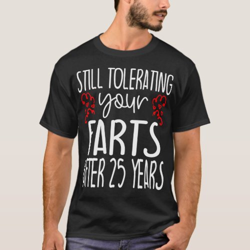 Funny 25th Wedding Anniversary Gift T_Shirt