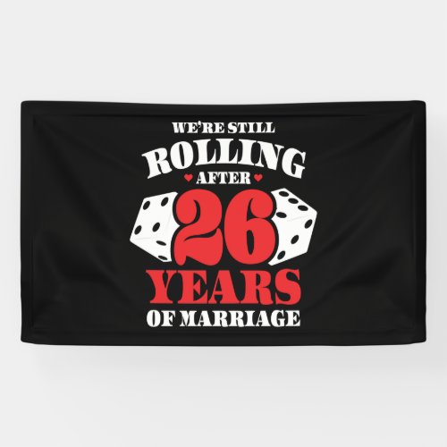 Funny 26th Anniversary Couples Married 26 Years Banner