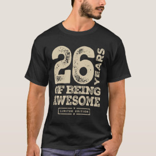 Funny 26th Birthday Age 26 Years Old T-Shirt