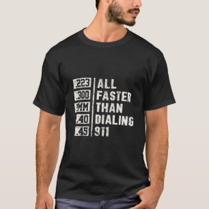Funny 2Nd Amendment 9Mm All Faster Than Calling 91 T-Shirt