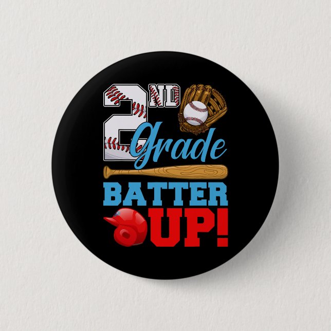 Funny 2nd Grade Batter Up Baseball First Day Of Sc Button (Front)