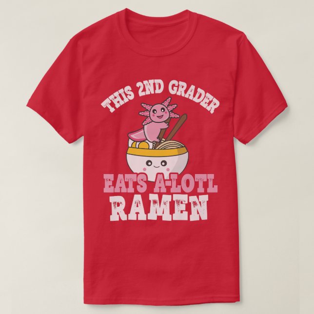 Funny 2nd Grader Ramen Pun This 2nd Grader Eats A  T-Shirt (Design Front)