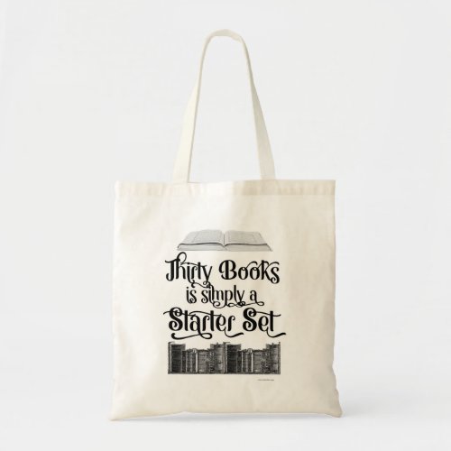 Funny 30 Books Collector Slogan Tote Bag