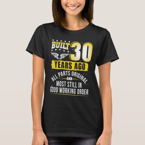 Funny 30th Birthday B_Day Gift Saying Age 30 Year T_Shirt
