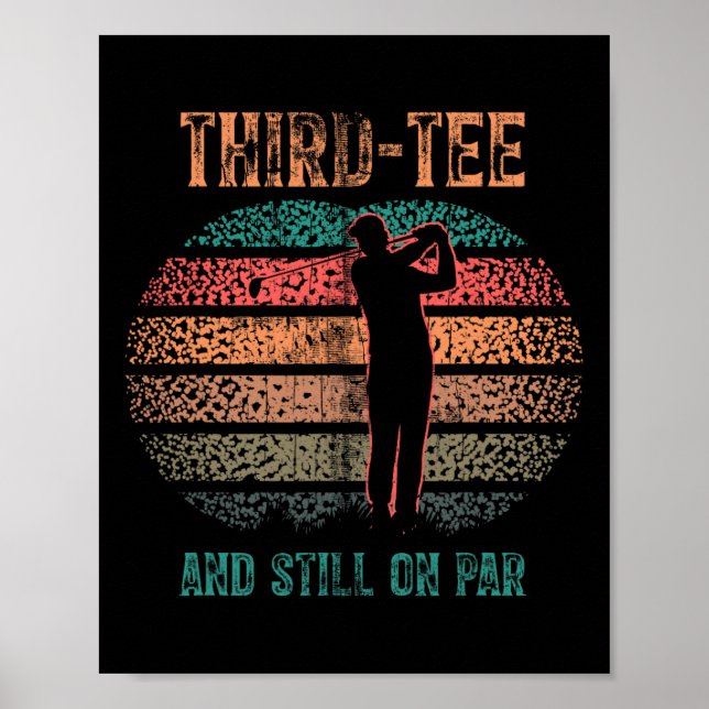 Funny 30th Birthday Golf Pun Golfing 30 Year Old G Poster (Front)