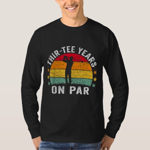 Funny 30th Birthday Golf Pun Retro Sunset 30 Year  T_Shirt