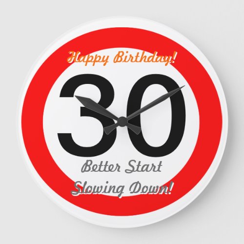 Funny 30th Birthday Joke 30 Road Sign Speed Limit Large Clock