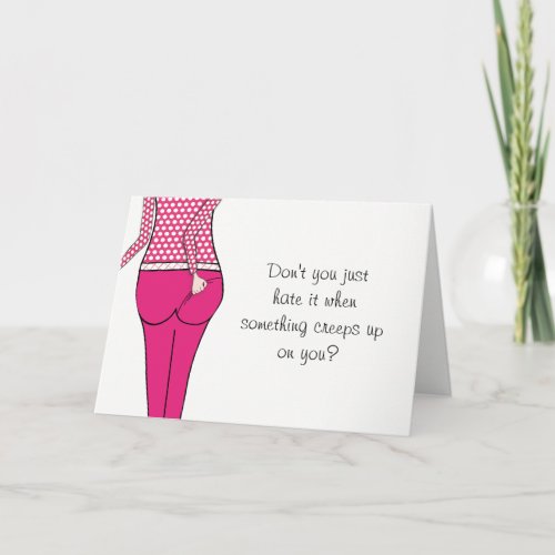 Funny 30th or ANY AGE For Her Birthday Greeting Card