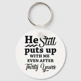 Funny 30th Wedding Anniversary Keychain