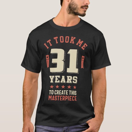 31st birthday t shirts