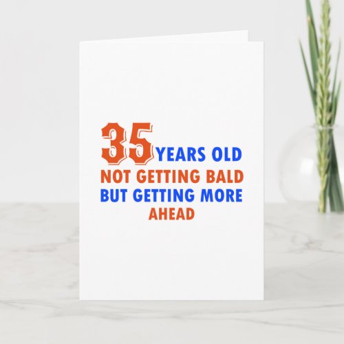 funny 35 years old birthday card