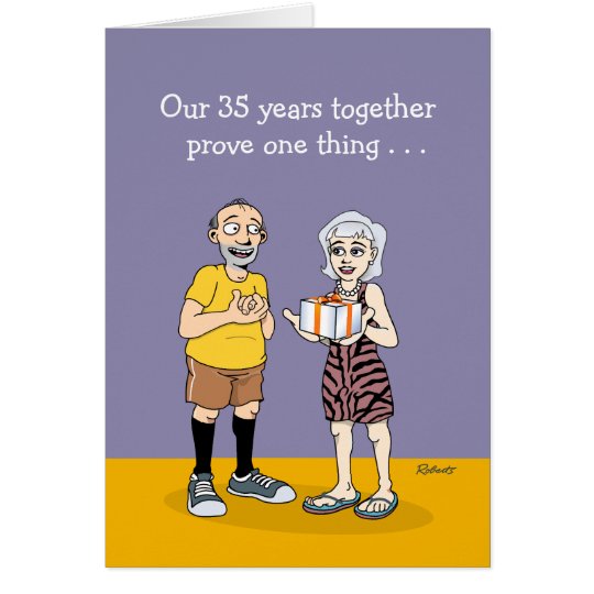 Funny 35th Anniversary Card | Zazzle.com