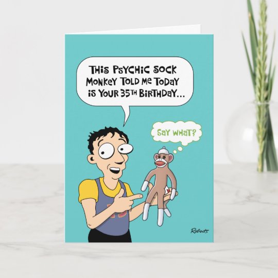 funny-35th-birthday-greeting-card-zazzle