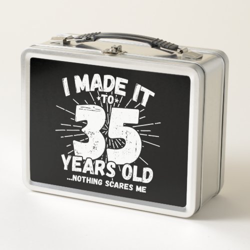 Funny 35th Birthday Quote Sarcastic 35 Year Old Metal Lunch Box