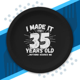 Funny 35th Birthday Quote Sarcastic 35 Year Old Paper Plates