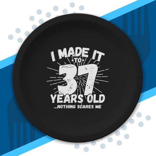 Funny 37th Birthday Quote Sarcastic 37 Year Old Paper Plates