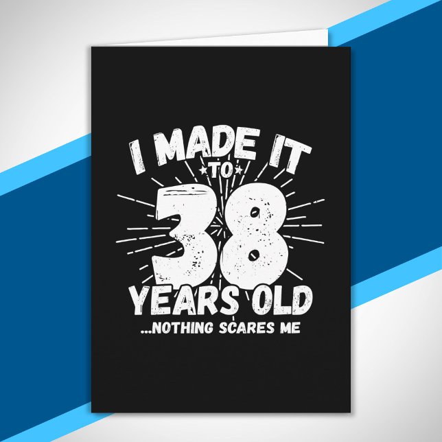 Funny 38th Birthday Quote Sarcastic 38 Year Old Card (Creator Uploaded)
