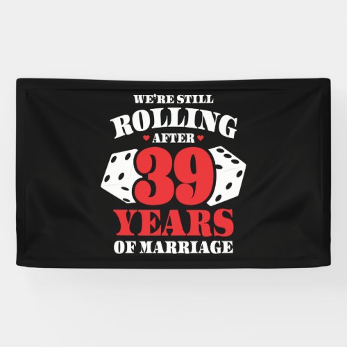 Funny 39th Anniversary Couples Married 39 Years Banner