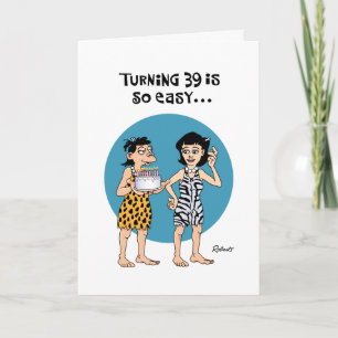 Funny 39th Birthday Card