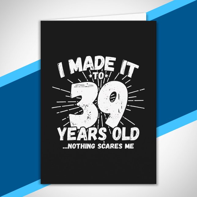 Funny 39th Birthday Quote Sarcastic 39 Year Old Card (Creator Uploaded)