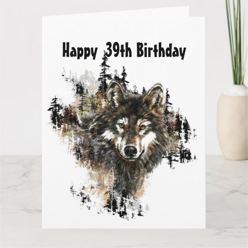 Funny 39th Thirty_nine Birthday Wolf Wolves Card