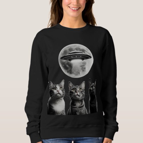 Funny 3 Scared Cats Moon UFO Alien Earth Invasion Sweatshirt