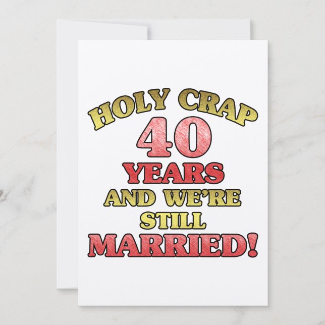 Funny 40th Anniversary Card (Front)