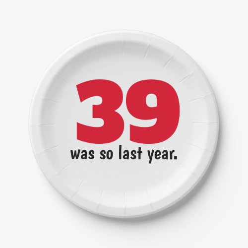 Funny 40th birthday aging mature turning 40 paper plates