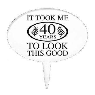 Funny 40th Birthday Cake Topper