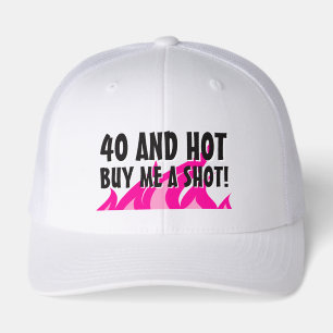 Funny 40th Birthday cap for hot women