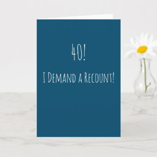 Funny 40th Birthday Card