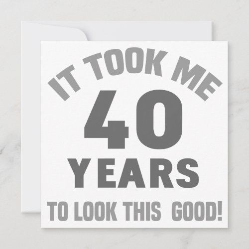 Funny 40th Birthday Card