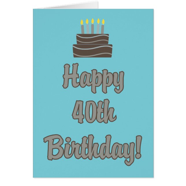 Funny 40th Birthday Card for him (Front)