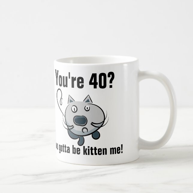 Funny 40th birthday, cat coffee mugs (Right)