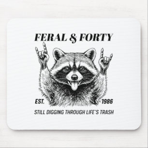 Funny 40th Birthday Est 1986 Feral & Forty Rac Mouse Pad