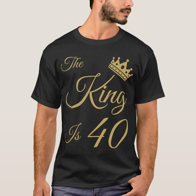 Funny 40th Birthday For Men T-Shirt (Front)