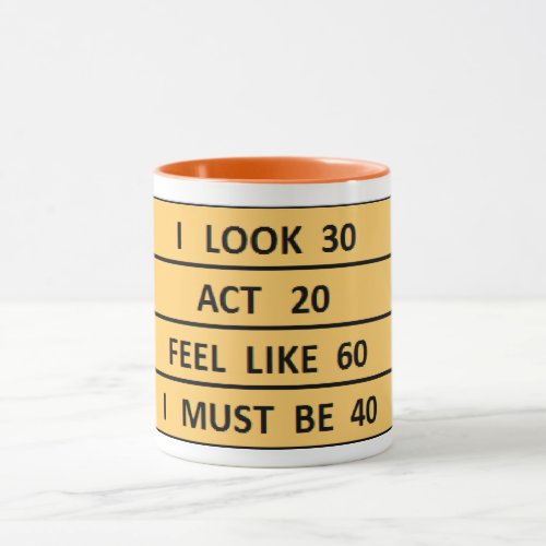 funny 40th birthday Fortieth midlife crisis coffee Mug